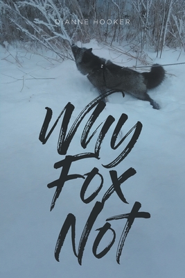 Why Fox Not