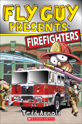Firefighters (Fly Guy Presents...)