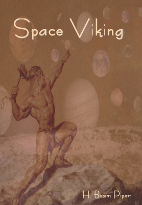 Space Viking By H. Beam Piper Cover Image