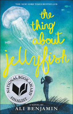 Thing about Jellyfish By Ali Benjamin Cover Image
