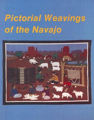 Pictorial Weavings of the Navajo Cover Image