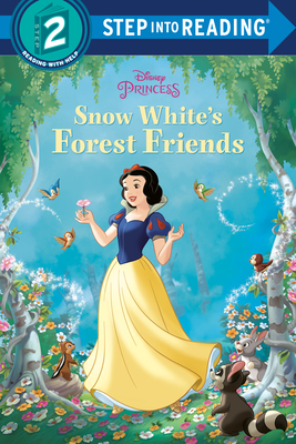 Snow White's Forest Friends (Disney Princess) (Step into Reading) By Nicholas Tana, Nicole Johnson (Adapted by), Disney Storybook Art Team (Illustrator) Cover Image