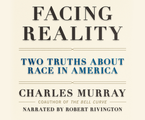 Facing Reality: Two Truths about Race in America Cover Image