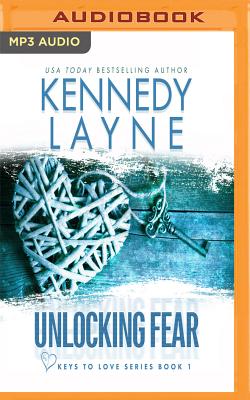 Unlocking Fear (Keys to Love #1)