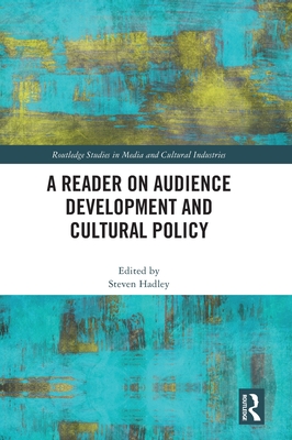 A Reader on Audience Development and Cultural Policy Cover Image