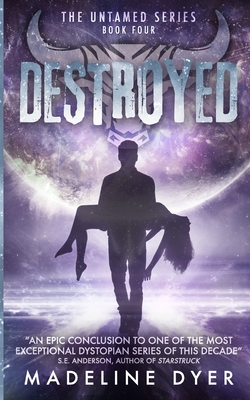Destroyed (Untamed #4) Cover Image