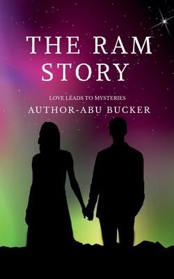The Ram Story By Abu Bucker Cover Image