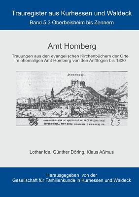 Amt Homberg: Band 5.3 Oberbeisheim bis Zennern Cover Image