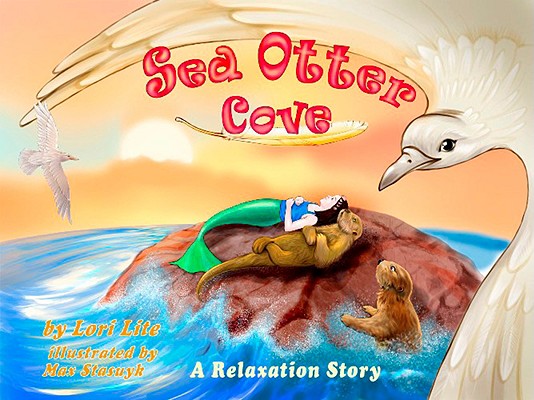 Sea Otter Cove: A Stress Management Story for Children Introducing  Diaphragmatic Breathing to Lower Anxiety and Control Anger, (Indigo Dreams)  (Hardcover)