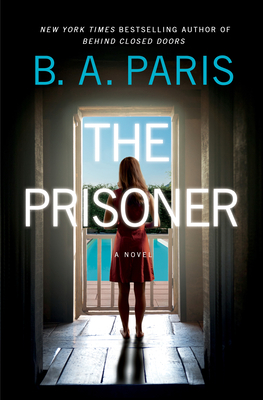 The Prisoner By B. A. Paris Cover Image