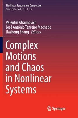 Complex Motions and Chaos in Nonlinear Systems (Nonlinear Systems and Complexity #15) Cover Image