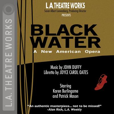 Black Water: An American Opera Cover Image