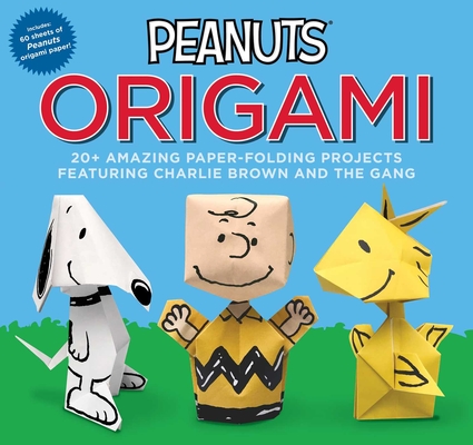 Peanuts Origami: 20+ Amazing Paper-Folding Projects Featuring Charlie Brown and the Gang By Charles M. Schulz Cover Image