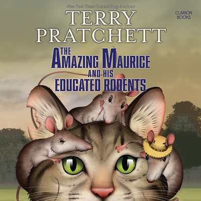 The Amazing Maurice and His Educated Rodents (Discworld #28) By Terry Pratchett, Ariyon Bakare (Read by), Bill Nighy (Read by) Cover Image