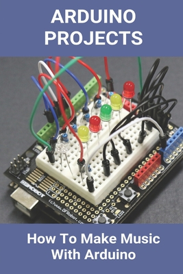 Arduino Projects: How To Make Music With Arduino: Sd Card Slot Arduino Cover Image