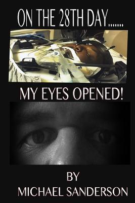 On The 28th Day...My Eyes Opened! Cover Image