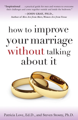 How to Improve Your Marriage Without Talking About It cover image