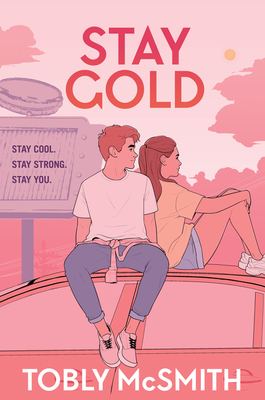 Stay Gold By Tobly McSmith Cover Image