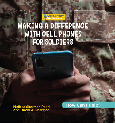 Making a Difference with Cell Phones for Soldiers Cover Image
