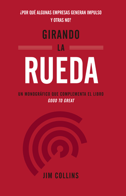 Girando La Rueda (Turning the Flywheel, Spanish Edition) Girando La Rueda (Turning the Flywheel, Spanish Edition) cover