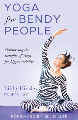 Yoga for Bendy People By Libby Hinsley Cover Image
