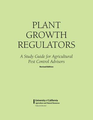 Plant Growth Regulators By Mary Louise Flint Cover Image