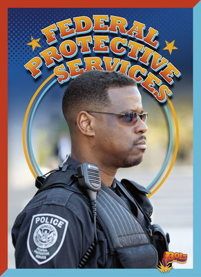 Federal Protective Service Cover Image