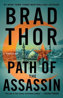 Path of the Assassin: A Thriller (The Scot Harvath Series #2) By Brad Thor Cover Image