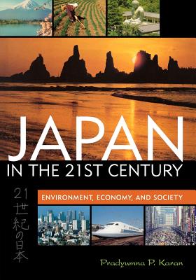 Japan in the 21st Century: Environment, Economy, and Society Cover Image