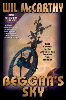 Beggar's Sky (Rich Man's Sky #3) By Wil McCarthy Cover Image