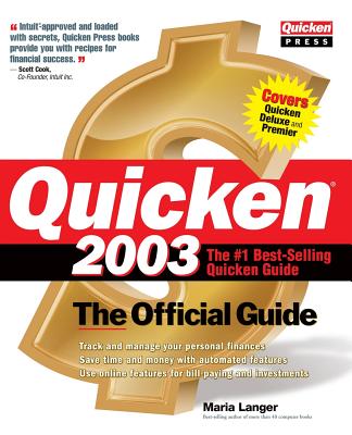 Quicken (R) 2003: The Official Guide (2003) (2003) (Quicken: The Official Guide) By Maria Langer Cover Image