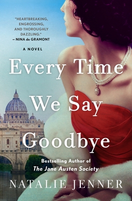 Every Time We Say Goodbye: A Novel By Natalie Jenner Cover Image