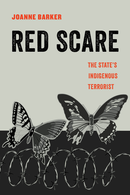 Red Scare: The State's Indigenous Terrorist (American Studies Now: Critical Histories of the Present #14) Cover Image
