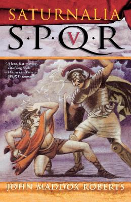 Cover for SPQR V: Saturnalia (The SPQR Roman Mysteries #5)