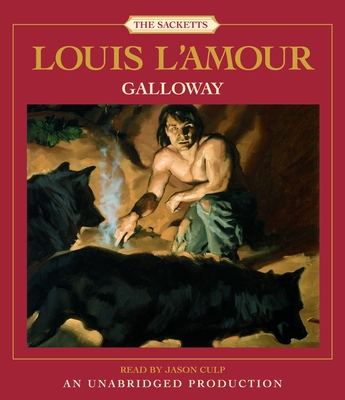 Galloway: The Sacketts: A Novel (CD-Audio)