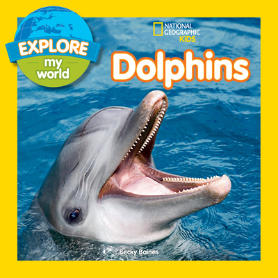 Explore My World Dolphins Cover Image