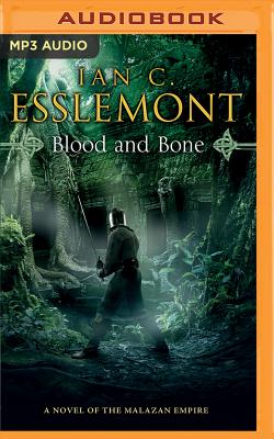 Blood and Bone (Novels of the Malazan Empire #5) By Ian C. Esslemont, John Banks (Read by) Cover Image