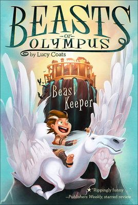 Beast Keeper (Beasts of Olympus #1) By Lucy Coats Cover Image
