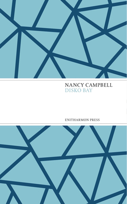 Disko Bay By Nancy Campbell Cover Image