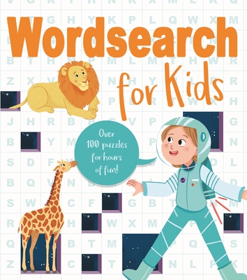 Wordsearch for Kids: Over 80 Puzzles for Hours of Fun! By Marina Pessarrodona (Illustrator), Ivy Finnegan Cover Image