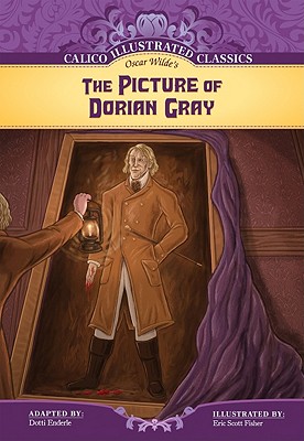 Picture of Dorian Gray (Calico Illustrated Classics)