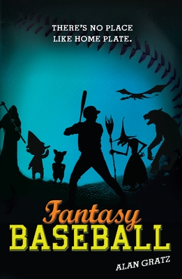 Fantasy Baseball By Alan M. Gratz Cover Image