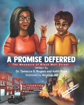 A Promised Deferred: The Massacre of Black Wall Street Cover Image