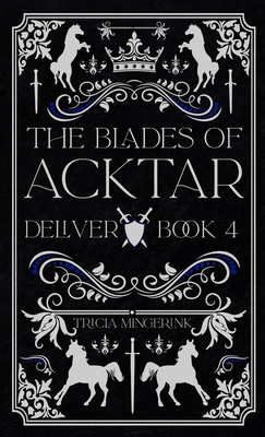 Deliver (Blades of Acktar #4) Cover Image