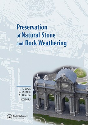 Preservation of Natural Stone and Rock Weathering: Proceedings of the Isrm Workshop W3, Madrid, Spain, 14 July 2007 Cover Image