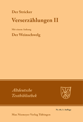 Verserzählungen II (Altdeutsche Textbibliothek #68) By Hanns Fischer (Editor), Johannes Janota (Editor), Der Stricker (Based on a Book by) Cover Image