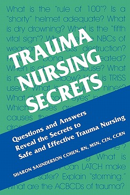 Trauma Nursing Secrets By Sharon Saunderson Cohen Cover Image