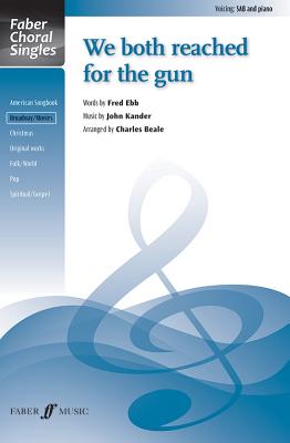 We Both Reached for the Gun: Sab, Choral Octavo (Faber Choral Singles) Cover Image