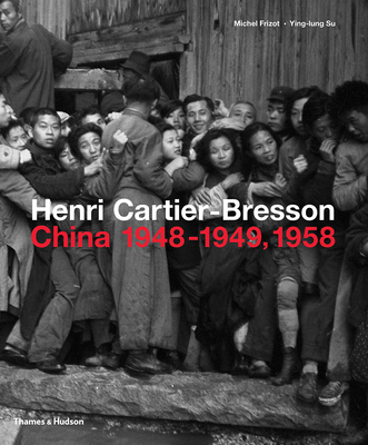 Henri Cartier-Bresson: China 1948-1949, 1958 Cover Image