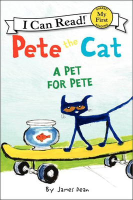 A Pet for Pete (Pete the Cat) Cover Image